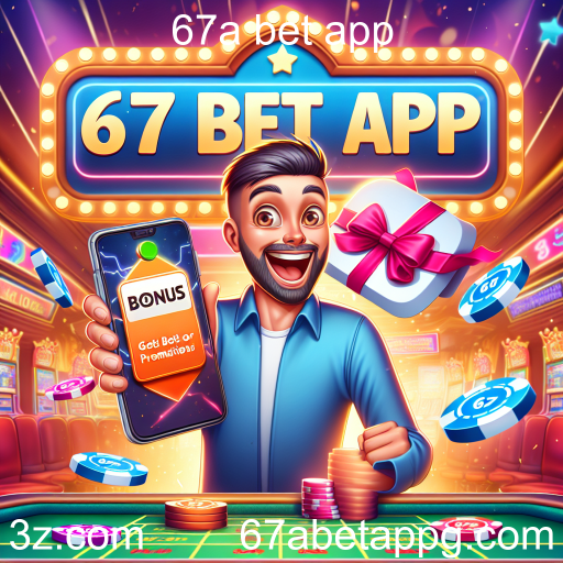 Descubra as Melhores Promoções do 67a Bet App