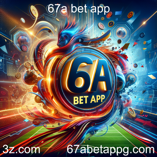 Apostas Esportivas: Descubra o 67a Bet App